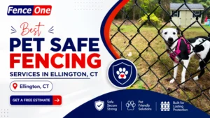 Best Pet Safe Fencing Services in Ellington, CT - Local Fence One